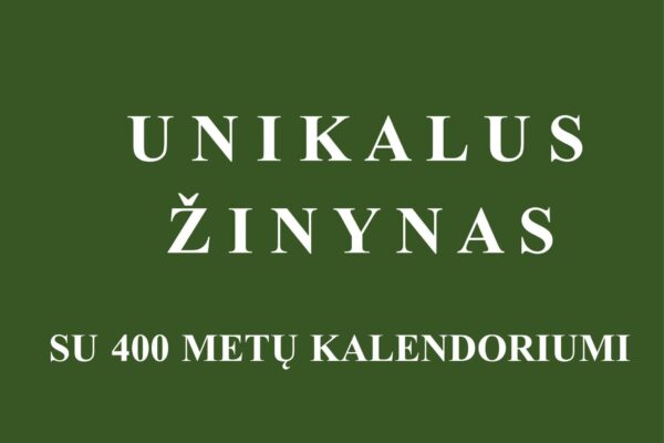 Unikalus žinynas su 400 metų kalendoriumi